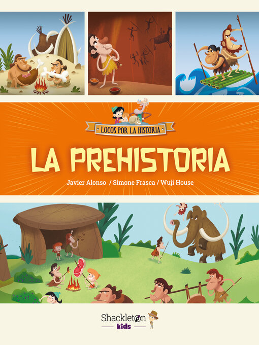 Title details for La prehistoria by Javier Alonso López - Available